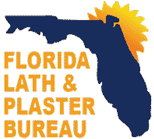 Proud Member of the Florida Lath & Plaster Bureau